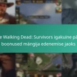 The Walking Dead: Survivors igakuine pääs boonused mängija edenemise jaoks