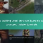 The Walking Dead: Survivors igakuine pääs boonused meisterdamiseks