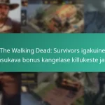 The Walking Dead: Survivors igakuine pääsukava bonus kangelase killukeste jaoks
