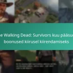The Walking Dead: Survivors kuu pääsude boonused kiirusel kiirendamiseks