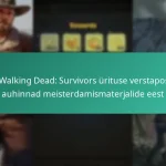 The Walking Dead: Survivors ürituse verstapostide auhinnad meisterdamismaterjalide eest