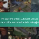 The Walking Dead: Survivors ürituse verstapostide auhinnad uutele mängijatele