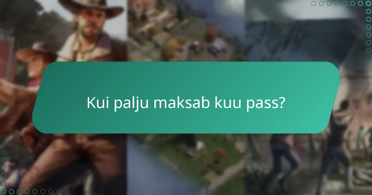 Kui palju maksab kuu pass?