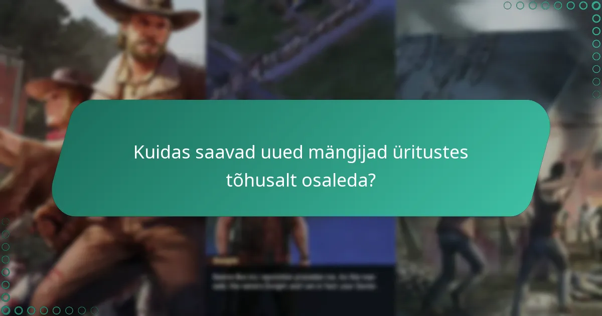 Milliseid auhindu saavad uued mängijad ürituste verstapostidelt teenida?