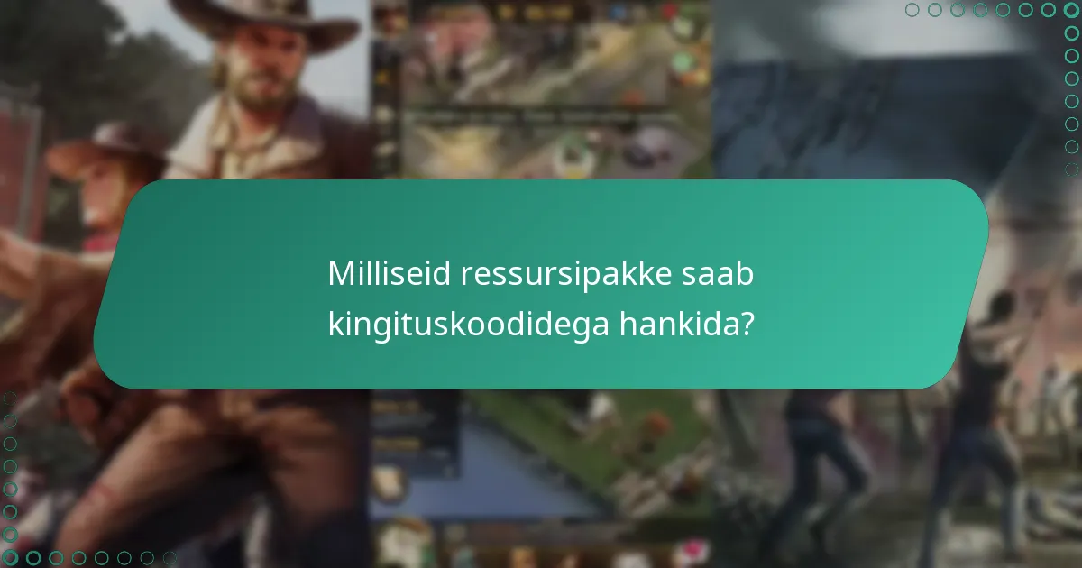 Millised on parimad strateegiad ressursipakkide kasutamiseks?